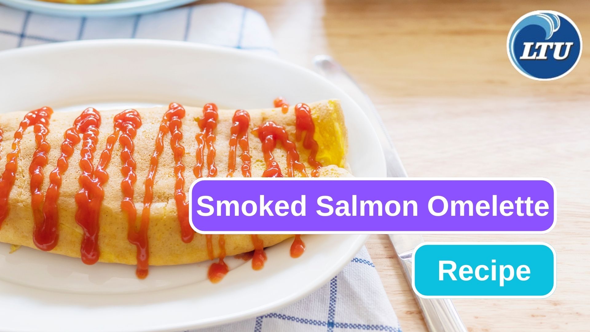 Easy Recipe to Make Delicious Smoked Salmon Omelette 